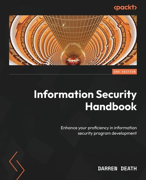 Information Security Handbook: Enhance your proficiency in information security program development 2nd edition Darren Death ürün görseli 1