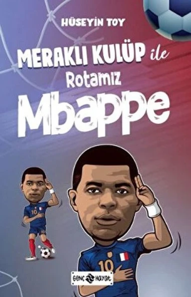 Meraklı Kulüp ile Rotamız Mbappe ürün görseli 1