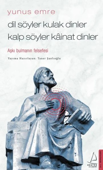 Dil Söyler Kulak Dinler Kalp Söyler Kainat Dinler - Aşkı Bulmanın Felsefesi ürün görseli 1