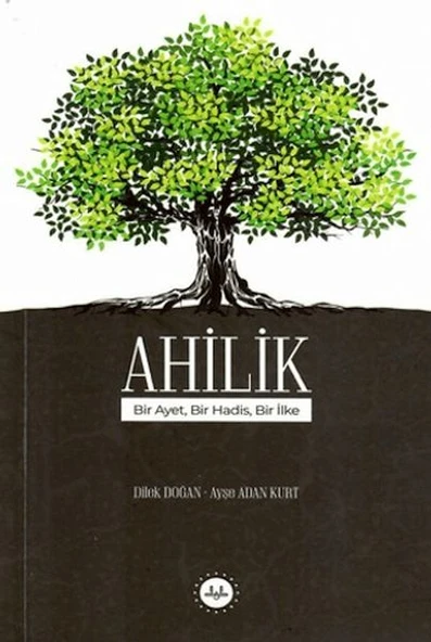 Ahilik Bir Ayet Bir Hadis Bir İlke ürün görseli 1