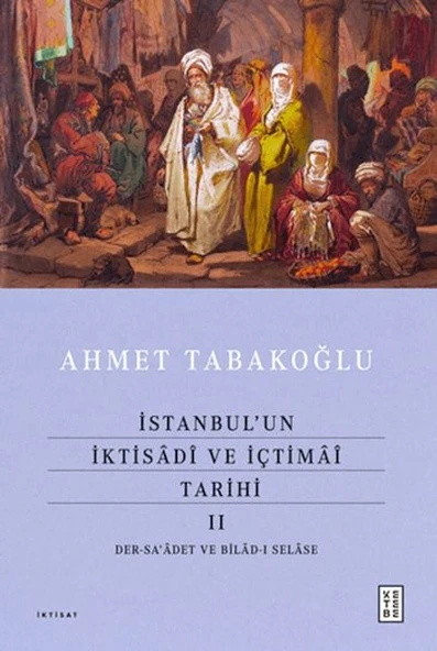 İstanbul'un İktisâdî ve İçtimâî Tarihi - 2 ürün görseli 1