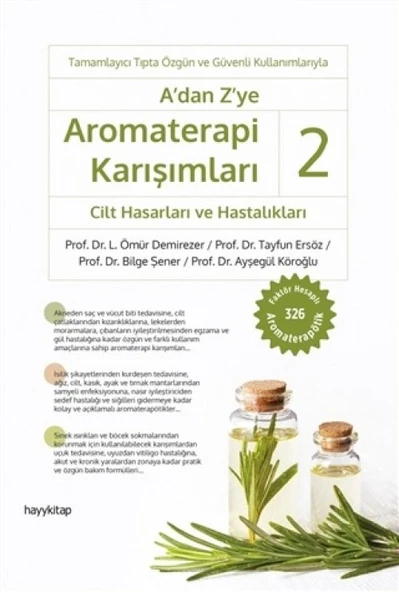 A'dan Z'ye Aromaterapi Karışımları 2 - Cilt Hasarları ve Hastalıkları ürün görseli 1