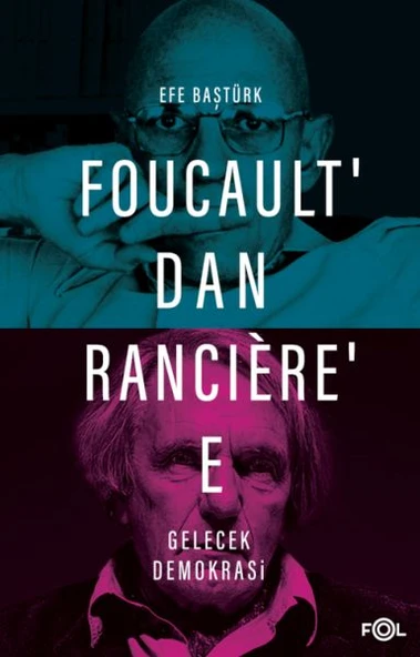 Foucault’dan Rancière’e Gelecek Demokrasi ürün görseli 1
