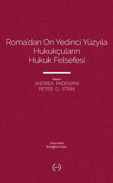 Roma’dan On Yedinci Yüzyıla Hukukçuların Hukuk Felsefesi ürün görseli 1
