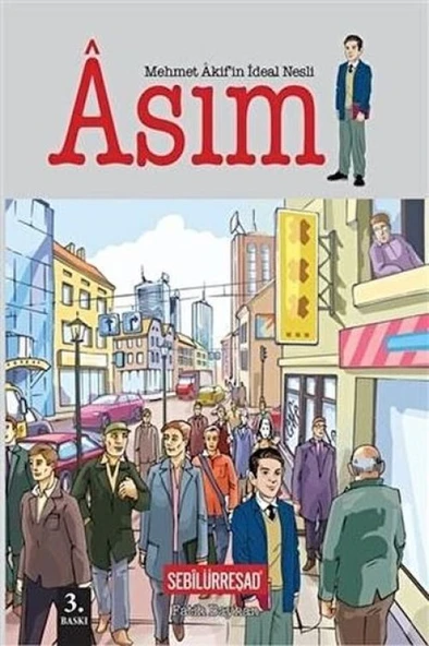 Mehmet Akif'in İdeal Nesli: Asım ürün görseli 1