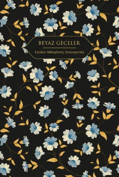 Beyaz Geceler (Altın Yaldızlı - Ciltli) ürün görseli 1