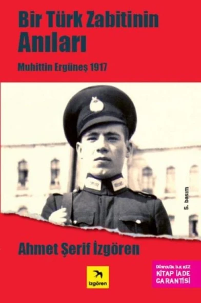 Bir Türk Zabitin Anıları - Muhittin Ergüneş 1917 ürün görseli 1