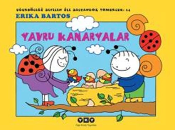 Uğurböceği Sevecen ile Salyangoz Tomurcuk 14 - Yavru Kanaryalar ürün görseli 1