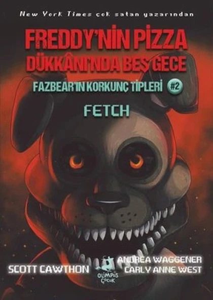 Fazbear'ın Korkunç Tipleri 2 - Fetch - Freddy'nin Pizza Dükkanı'nda Beş Gece ürün görseli 1