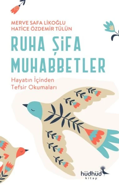 Ruha Şifa Muhabbetler – Hayatın İçinden Tefsir Okumaları ürün görseli 1