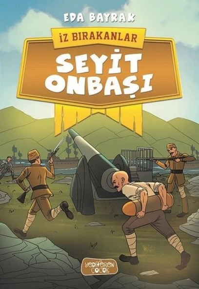 İz Bırakanlar - Seyit Onbaşı ürün görseli 1