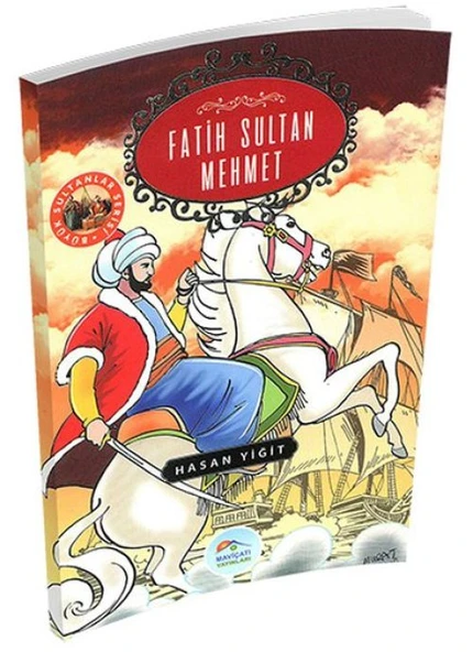 Büyük Sultanlar Serisi - Fatih Sultan Mehmet ürün görseli 1