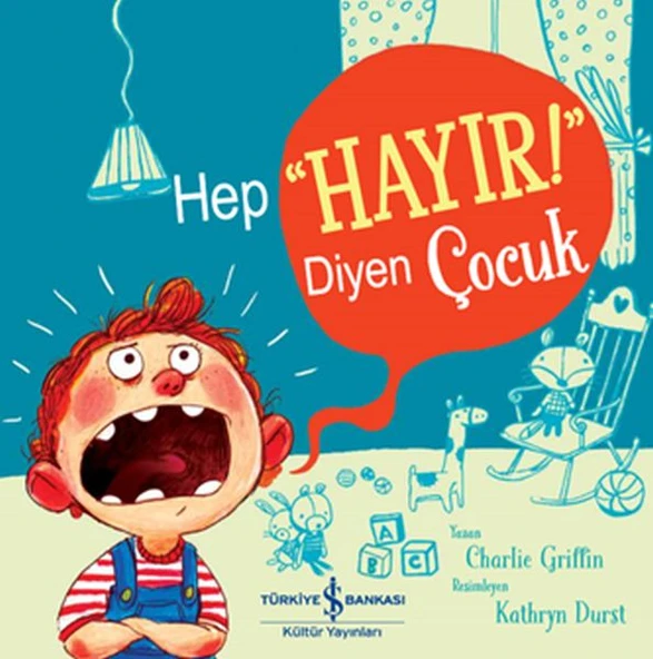 Hep "Hayır!" Diyen Çocuk ürün görseli 1