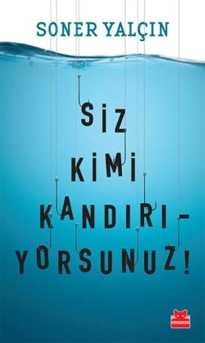 Siz Kimi Kandırıyorsunuz! ürün görseli 1