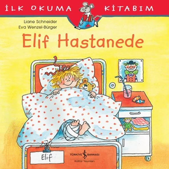 İlk Okuma Kitabım - Elif Hastanede ürün görseli 1