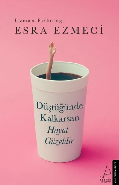 Düştüğünde Kalkarsan Hayat Güzeldir ürün görseli 1