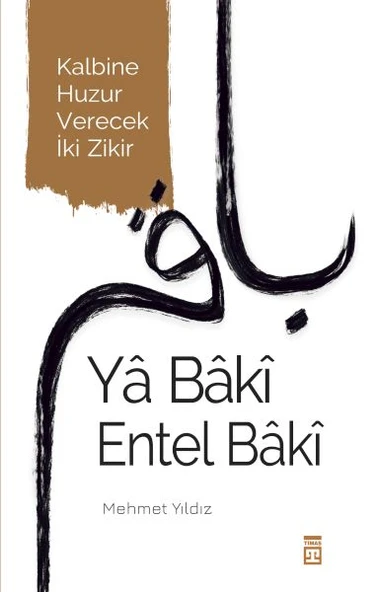Yâ Bâkî Entel Bâkî ürün görseli 1