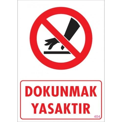Pvc Levha quot;Dokunmak Yasaktırquot; 25X35 Cm ürün görseli 1