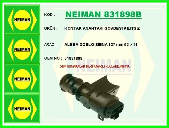 NEIMAN KONTAK ANAHTARI GOVDESI KILITSIZ ALBEA-DOBLO-SIENA 137 mm 02 > 11 ürün görseli 1
