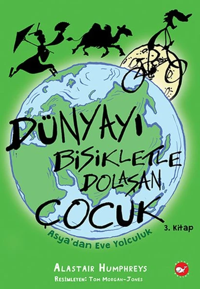 Dünyayı Bisikletle Dolaşan Çuk 3 - Asya’Dan Eve Yolculuk ürün görseli 1