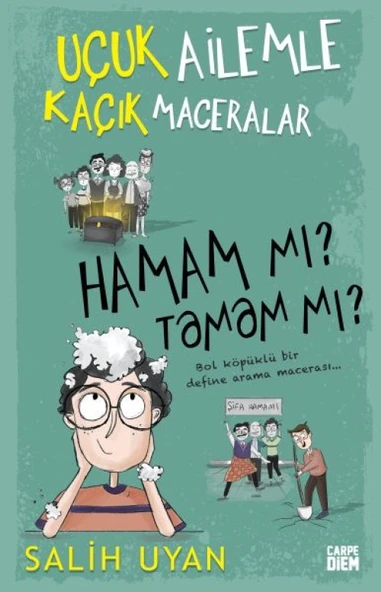 Hamam Mı? Tamam Mı? - Uçuk Ailemle Kaçık Maceralar ürün görseli 1