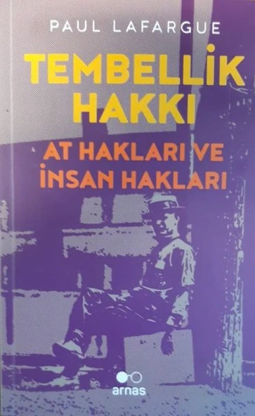 Tembellik Hakkı: At Hakları İnsan Hakları ürün görseli 1