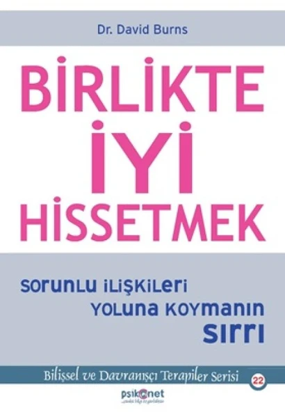 Birlikte İyi Hissetmek - Sorunlu İlişkileri Yoluna Koymanın Sırrı ürün görseli 1