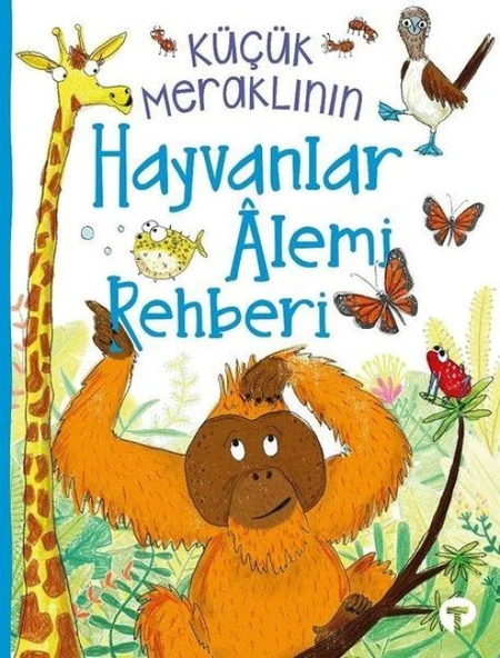 Küçük Meraklının Hayvanlar Alemi Rehberi ürün görseli 1