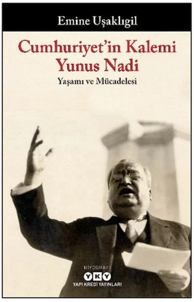 Cumhuriyet'In Kalemi Yunus Nadi - Yaşamı Mücadelesi ürün görseli 1