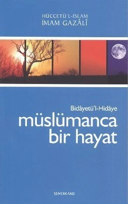 Müslümanca Bir Hayat Bidayetü'l-Hidaye / ürün görseli 1