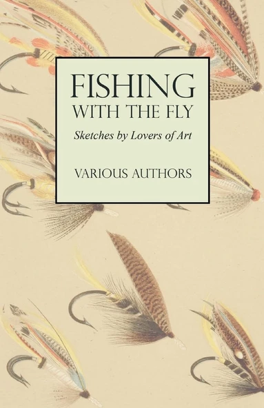 Fishing With The Fly - Sketches By Lovers Of The ürün görseli 1