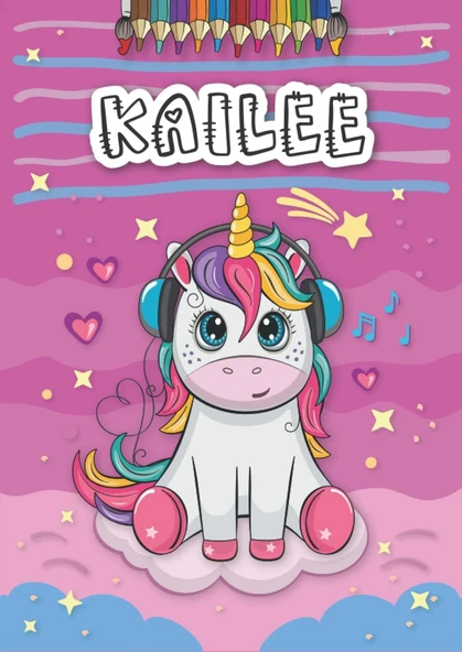 Kailee: Personalized Coloring Book For Kailee | Theme: Unicorn | Birthday Gift For Girl, Daughter ... | Ages: 4-8 | 25 Unicorn Designs With Name Kailee, Large Size A4 (Ca. 8.5 X 11 Inches) ürün görseli 1