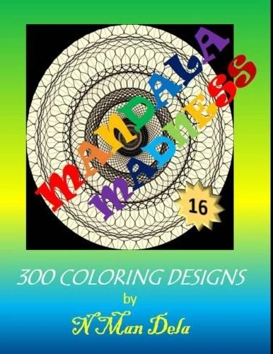 Mandala Madness 16: 300 Coloring Designs (Mandala Madness Designs): Volume 16 ürün görseli 1