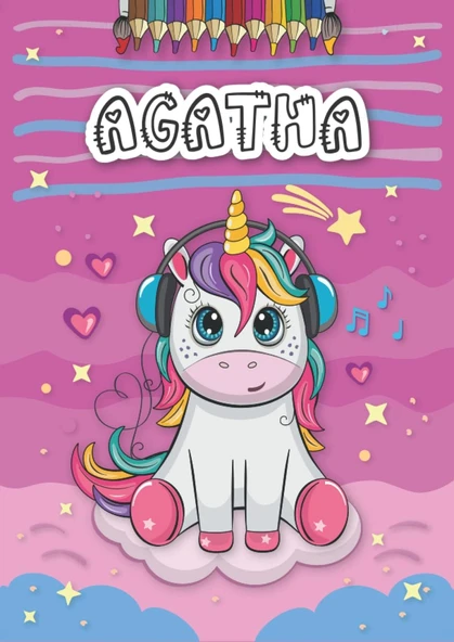 Independently Published Agatha: Personalized Coloring Book For Agatha | Theme: Unicorn | Birthday Gift For Girl, Daughter ... | Ages: 4-8 | 25 Unicorn Designs With Name Agatha, Large Size A4 (Ca. 8.5 ürün görseli 1