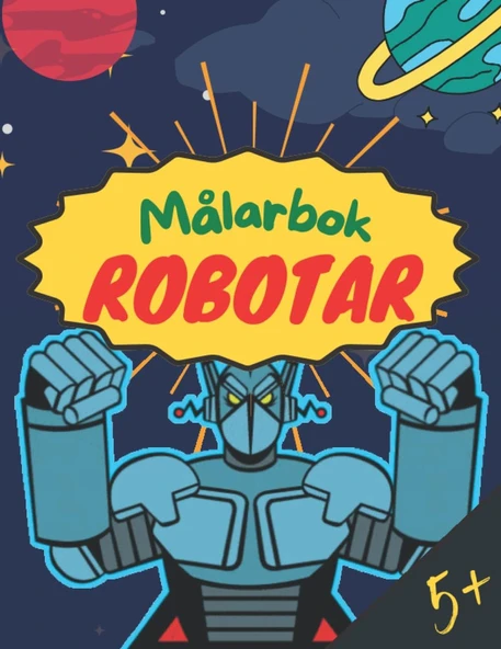 Robotar: Målarbok För Barn Över 5 År - 60 Målarbok - Format: 21,59 X 27,94 Cm - Ritbok - Födelsedag, Julklappsidé ürün görseli 1