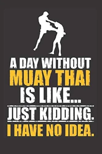 A Day Without Muay Thai: Small Blank Sketchbook (6" X 9"), 120 Pages ürün görseli 1