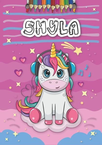 Shyla: Personalized Coloring Book For Shyla | Theme: Unicorn | Birthday Gift For Girl, Daughter ... | Ages: 4-8 | 25 Unicorn Designs With Name Shyla, Large Size A4 (Ca. 8.5 X 11 Inches) ürün görseli 1