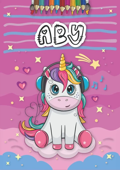 Independently Published Aby: Livre De Coloriage Personnalisé Pour Aby | Licorne | Cadeau D'Anniversaire Pour Fille ... | 4 À 8 Ans | 25 Motifs De Licorne Avec Le Prénom Aby, Grand Format A4 (21 X 29. ürün görseli 1