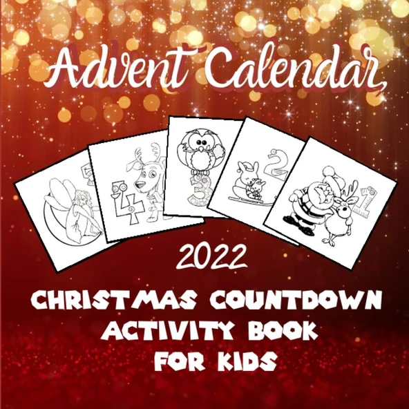 Independently Published Advent Calendar 2022 Christmas Countdown Activity Book For Kids: Christmas Coloring Book For Kids Ages 2-4 2-5 3-5 | My Big Christmas Toddler Coloring ... Big Christmas Toddle ürün görseli 1