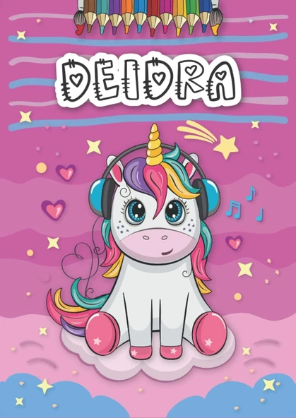Deidra: Personalized Coloring Book For Deidra | Theme: Unicorn | Birthday Gift For Girl, Daughter ... | Ages: 4-8 | 25 Unicorn Designs With Name Deidra, Large Size A4 (Ca. 8.5 X 11 Inches) ürün görseli 1