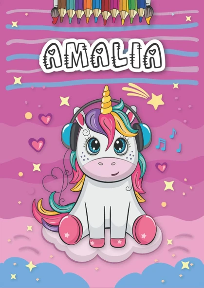 Independently Published Amalia: Personalized Coloring Book For Amalia | Theme: Unicorn | Birthday Gift For Girl, Daughter ... | Ages: 4-8 | 25 Unicorn Designs With Name Amalia, Large Size A4 (Ca. 8.5 ürün görseli 1