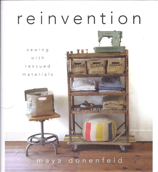 Reinvention: Sewing With Rescued Materials ürün görseli 1
