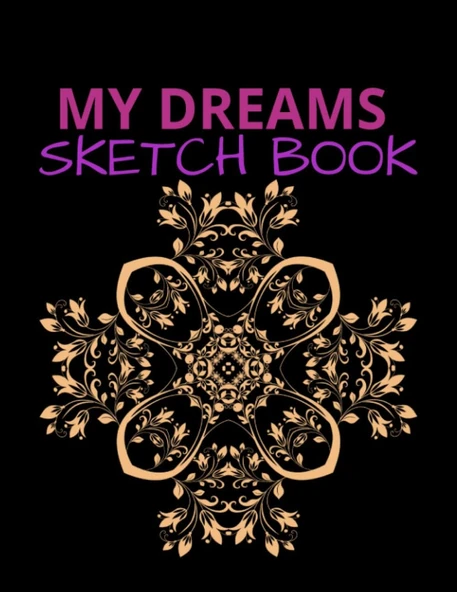 My Dreams Sketch Book: My Dreams Sketch Book 111 Pages Of 8.5"X 11" Blank Paper For Drawing, Doodling, Painting Or Sketching (Sketchbooks For Kids Or Adults) ürün görseli 1