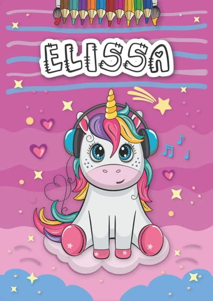 Independently Published Elissa: Personalized Coloring Book For Elissa | Theme: Unicorn | Birthday Gift For Girl, Daughter ... | Ages: 4-8 | 25 Unicorn Designs With Name Elissa, Large Size A4 (Ca. 8.5 ürün görseli 1