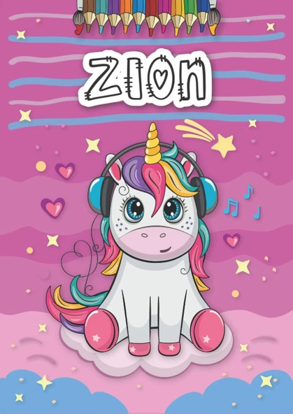 Independently Published Zion: Personalized Coloring Book For Zion | Theme: Unicorn | Birthday Gift For Girl, Daughter ... | Ages: 4-8 | 25 Unicorn Designs With Name Zion, Large Size A4 (Ca. 8.5 X 11 ürün görseli 1