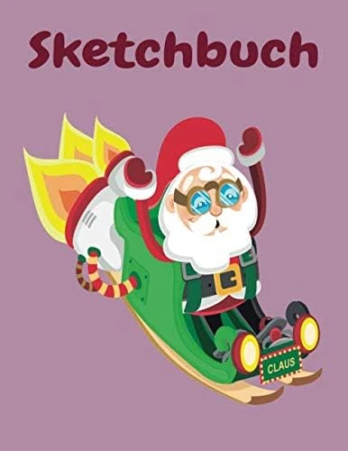 Sketchbuch: Weihnachtsmann Heft Mit Den Blanko Seiten Für Skizzen Zeichnen Und Malen - Tolles Adventsgeschenk ürün görseli 1