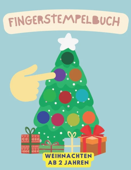 Independently Published Fingerstempelbuch Weihnachten Ab 2 Jahren: Weihnachtsgeschenke Für Adventskalender Zum Befüllen Basteln Und Malen Für Jungen Und Mädchen (German Edition) ürün görseli 1