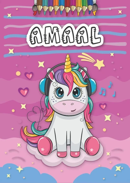 Amaal: Personalized Coloring Book For Amaal | Theme: Unicorn | Birthday Gift For Girl, Daughter ... | Ages: 4-8 | 25 Unicorn Designs With Name Amaal, Large Size A4 (Ca. 8.5 X 11 Inches) ürün görseli 1