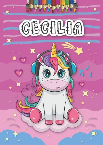 Independently Published Cecilia: Personalized Coloring Book For Cecilia | Theme: Unicorn | Birthday Gift For Girl, Daughter ... | Ages: 4-8 | 25 Unicorn Designs With Name Cecilia, Large Size A4 (Ca. ürün görseli 1