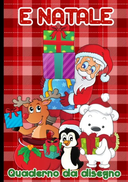 Independently Published Quaderno | Album Da Disegno Bambini A4 - Babbo Natale E I Suoi Amici: Idea Regalo Di Natale, Blocco Fogli Bianchi A4, Quaderno Senza Righe Per Disegnare, Schetchbook (Italian ürün görseli 1